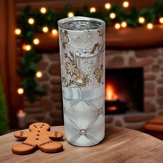 Baby It's Cold Outside Tumbler: Elegant Christmas 20oz Tumbler